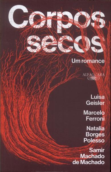 Corpos Secos: Um Romance