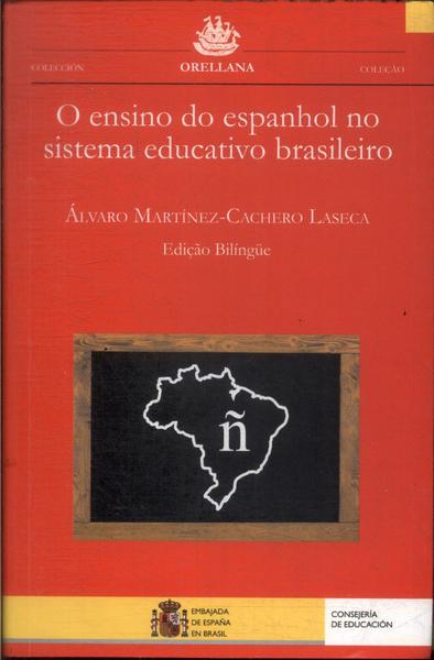 O Ensino Do Espanhol No Sistema Educativo Brasileiro