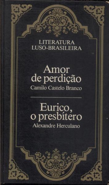 Amor De Perdição - Eurico, O Presbítero