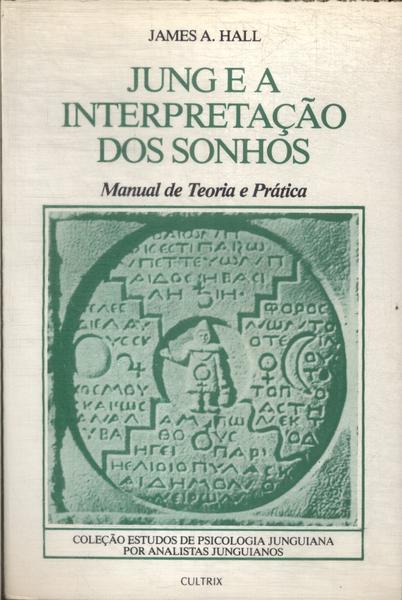 Jung E A Interpretação Dos Sonhos