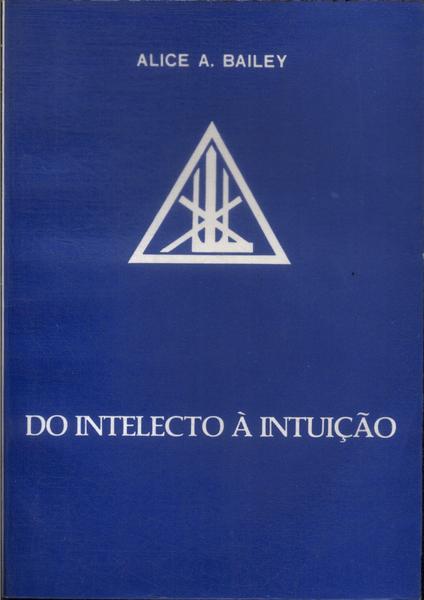 Do Intelecto À Intuição