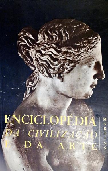 Enciclopédia Da Civilização E Da Arte Vol 2