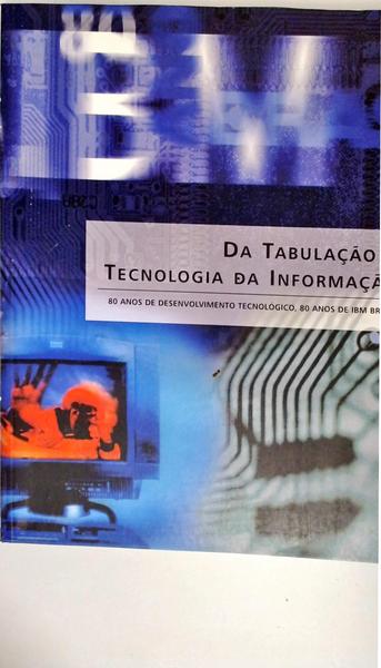 Da Tabulação À Tecnologia Da Informação