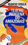 Teatro Indígena Do Amazonas
