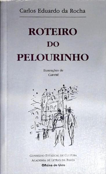 Roteiro Do Pelourinho