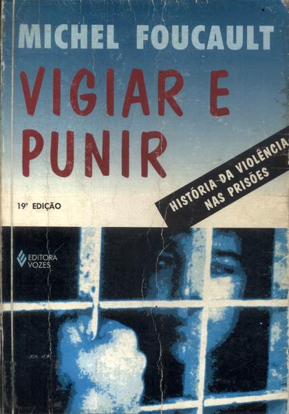 Vigiar E Punir