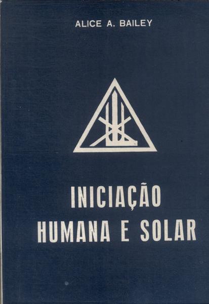 Iniciação Humana E Solar