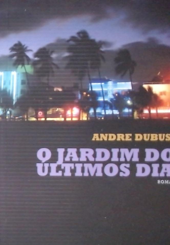 O jardim dos últimos dias