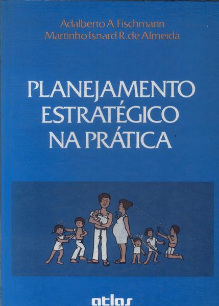 Planejamento Estratégico Na Prática