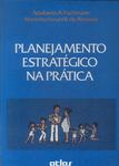 Planejamento Estratégico Na Prática