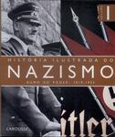 História Ilustrada Do Nazismo Vol 1