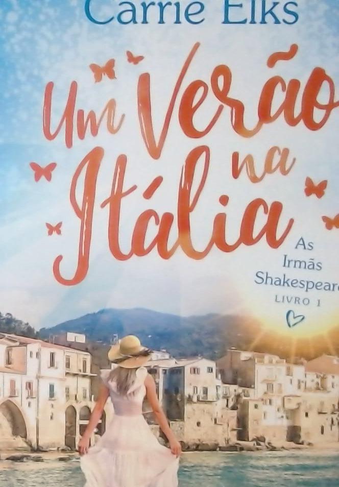 Um Verão Na Itália (Vol. 1 As Irmãs Shakespeare)