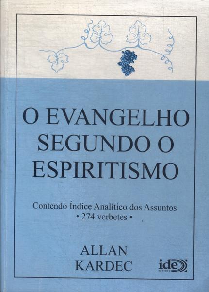 O Evangelho Segundo O Espiritismo