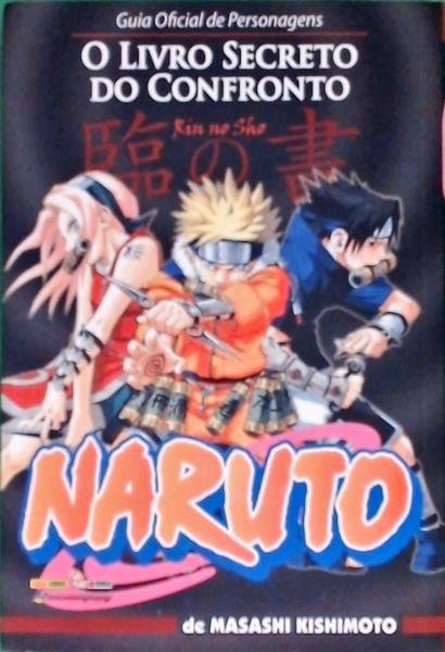 Naruto: O Livro Secreto Do Confronto