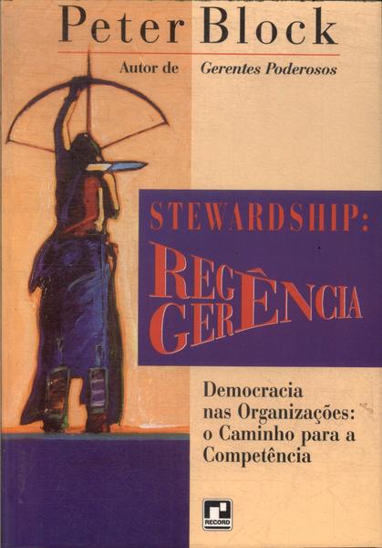 Stewardship: Regência/Gerência