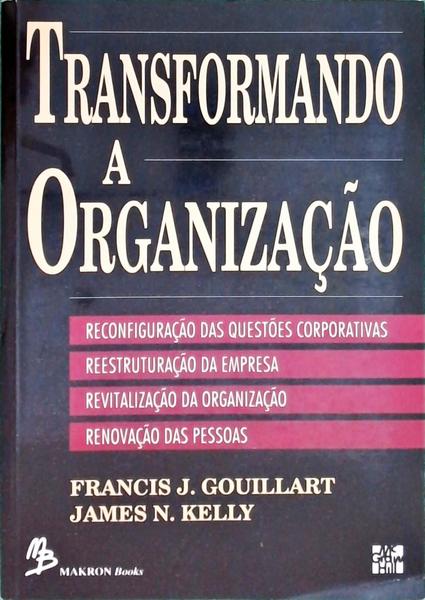 Transformando A Organização