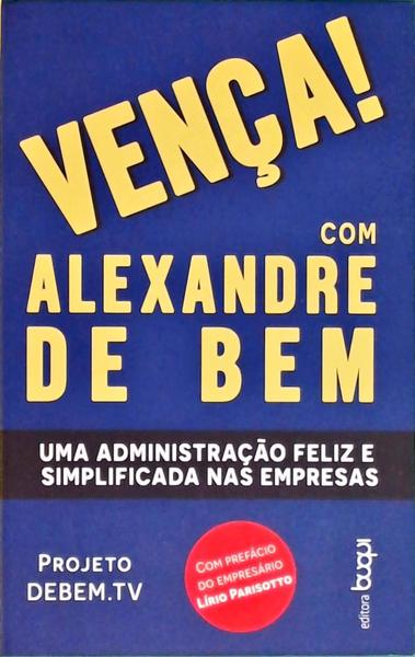 Vença! Com Alexandre De Bem (autógrafo)