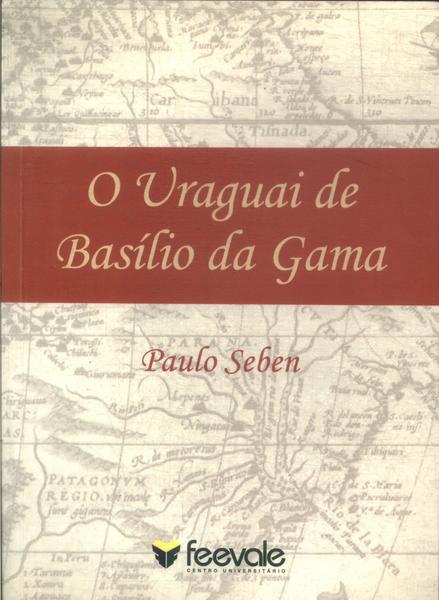 O Uraguai De Basílio Da Gama