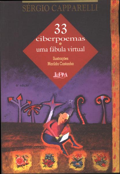 33 Ciberpoemas E Uma Fábula Virtual