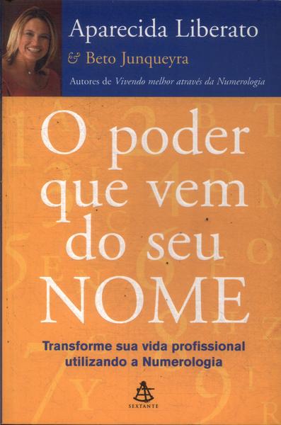 O Poder Que Vem De Seu Nome