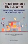 Periodismo En La Web: Lenguajes Y Herramientas De La Narrativa Digital
