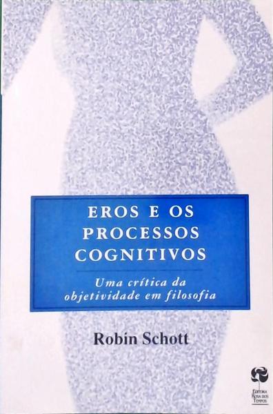 Eros E Os Processos Cognitivos