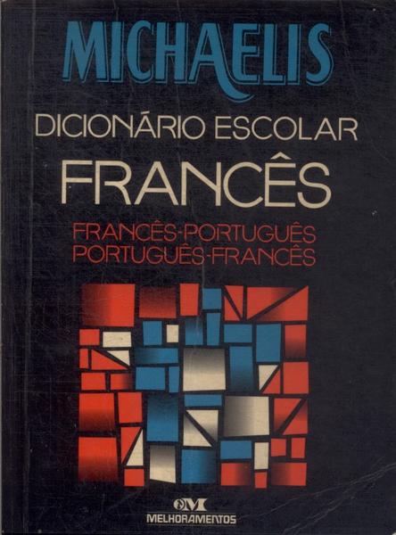 Michaelis Dicionário Escolar Francês (2006)