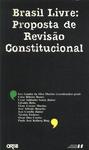 Brasil Livre: Proposta De Revisão Constitucional