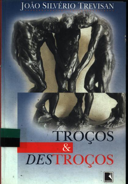 Troços E Destroços