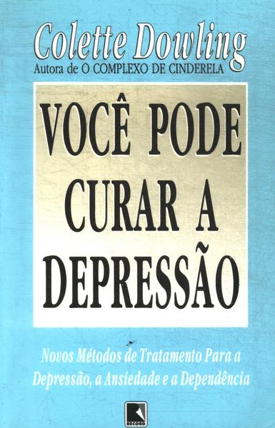 Você Pode Curar A Depressão