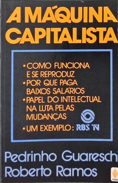 A Máquina Capitalista