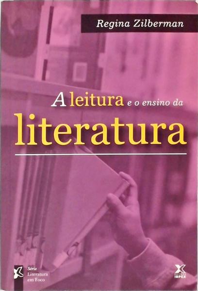 A Leitura E O Ensino Da Literatura
