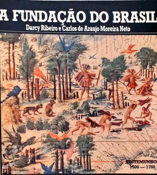 A Fundação Do Brasil