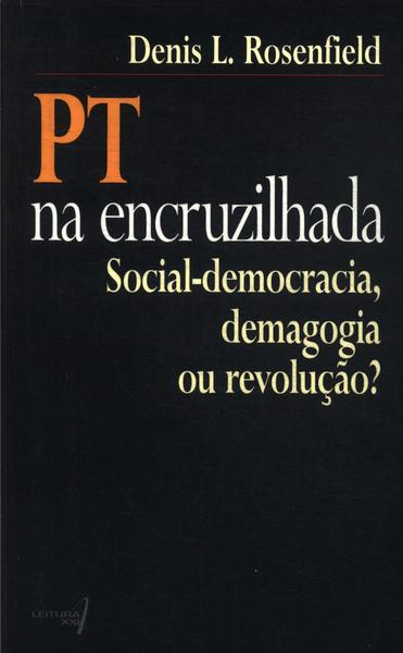 Pt Na Encruzilhada