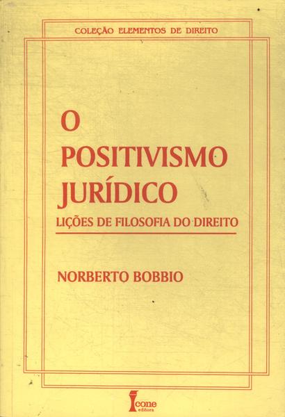 O Positivismo Jurídico (1995)