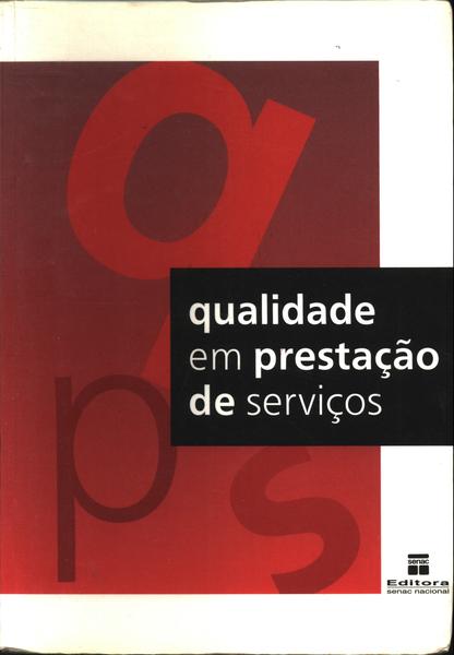 Qualidade Em Prestação De Serviços