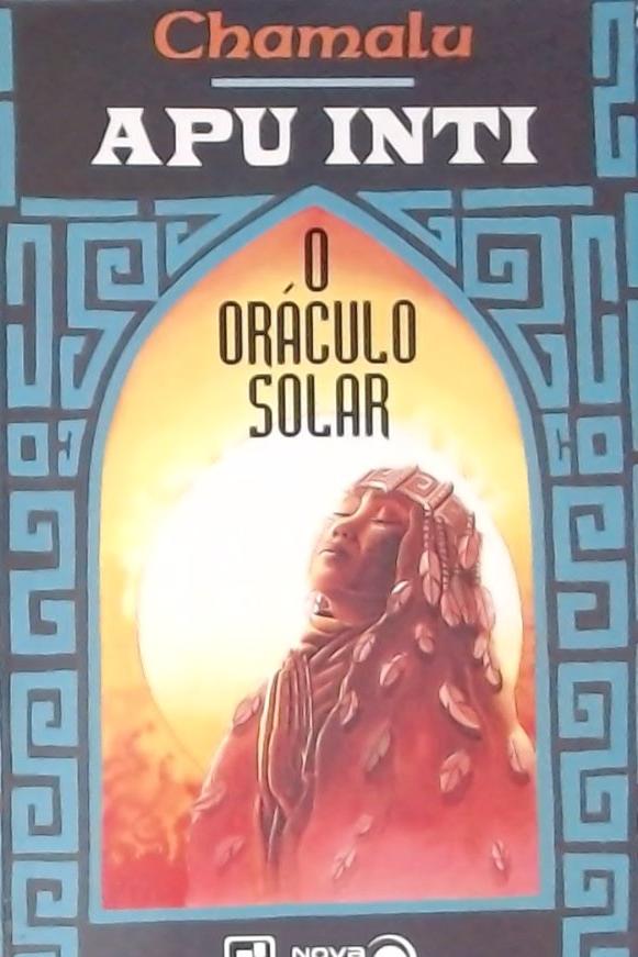 Apu Inti - O Oráculo Solar