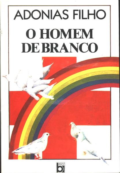 O Homem De Branco