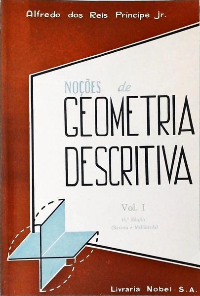 Noções De Geometria Descritiva Vol 1