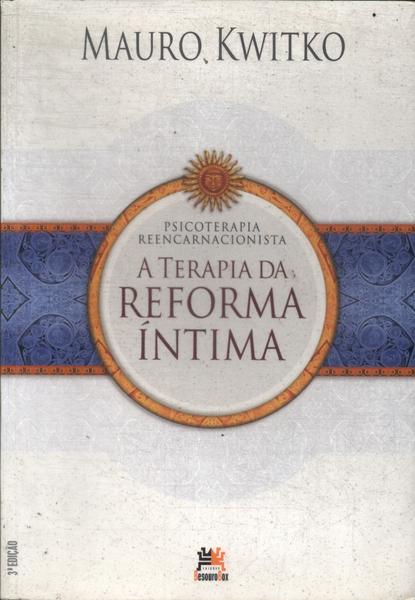 A Terapia Da Reforma Íntima