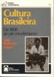 Cultura Brasileira: De 1808 Ao Pré-modernismo