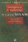 Inteligência E Marketing: O Caso Sivam