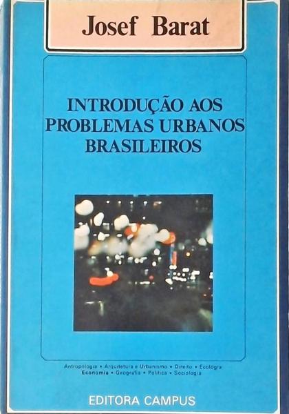 Introdução Aos Problemas Urbanos Brasileiros