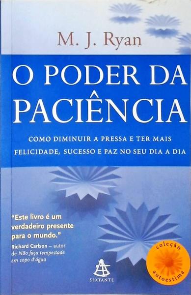 O Poder Da Paciência