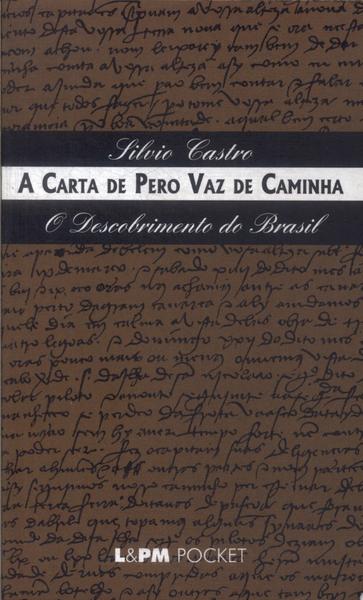 A Carta De Pero Vaz De Caminha