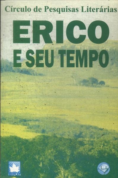 Erico E Seu Tempo