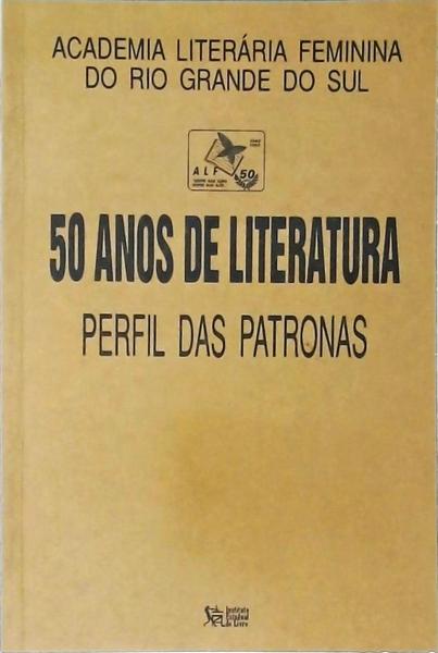 50 Anos De Literatura: Perfil Das Patronas