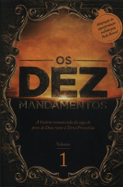 Os Dez Mandamentos Vol 1