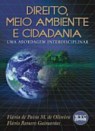 Direito, Meio Ambiente e Cidadania - Uma Abordagem Interdisciplinar