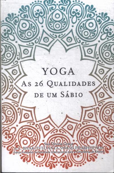 Yoga: As 26 Qualidades De Um Sábio